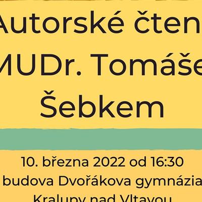 Třetí autorské čtení: Tomáš Šebek - čtvrtek 10. března 2022 v 16:30