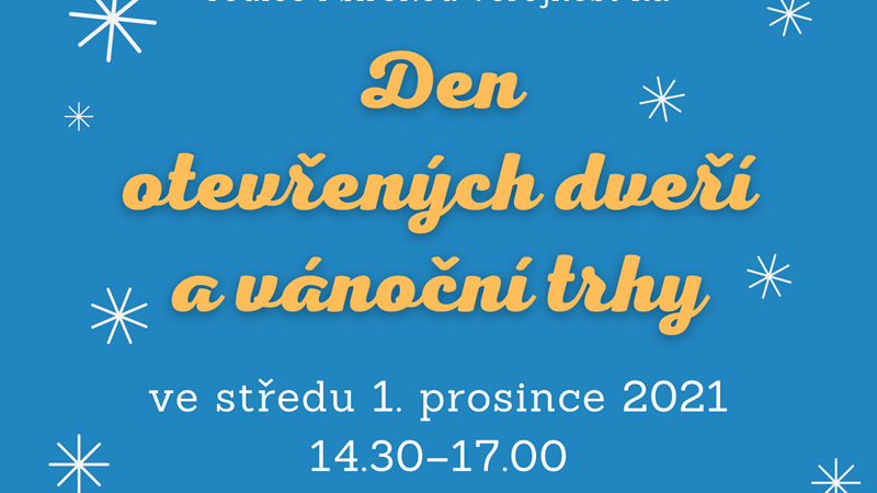 Den otevřených dveří a vánoční trhy 2021