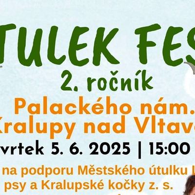 Charitativní festival Útulek Fest. Čtvrtek 5. 6. 2025 v 15 hod